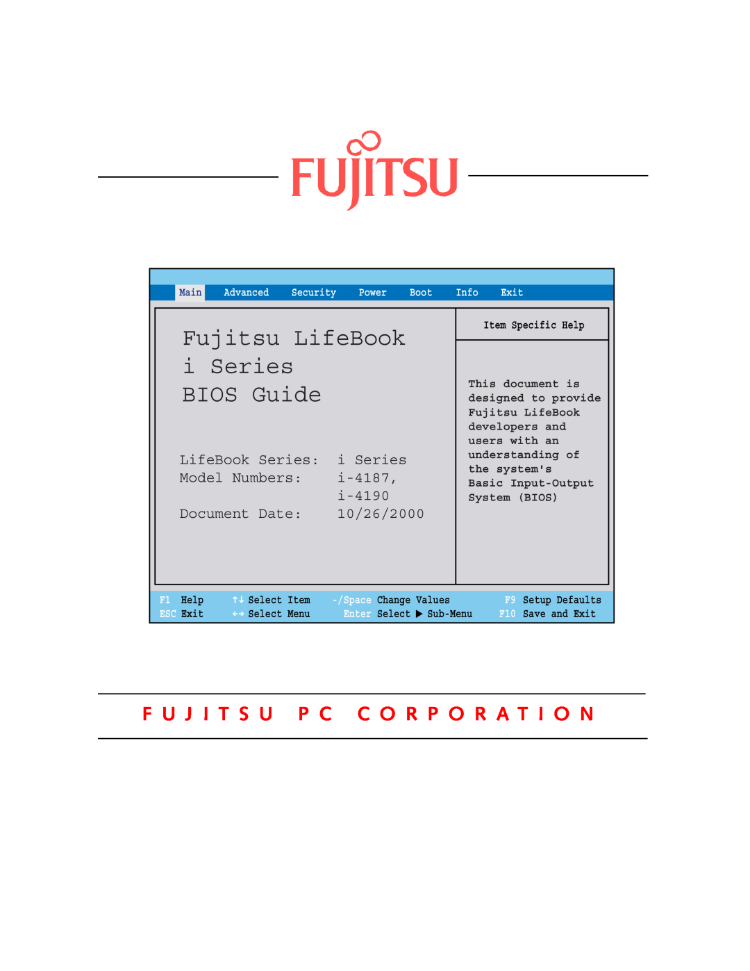 Fujitsu Siemens Computers manual Fujitsu LifeBook i Series BIOS Guide, F U J I T S U P C C O R P O R A T I O N, F1 Help 