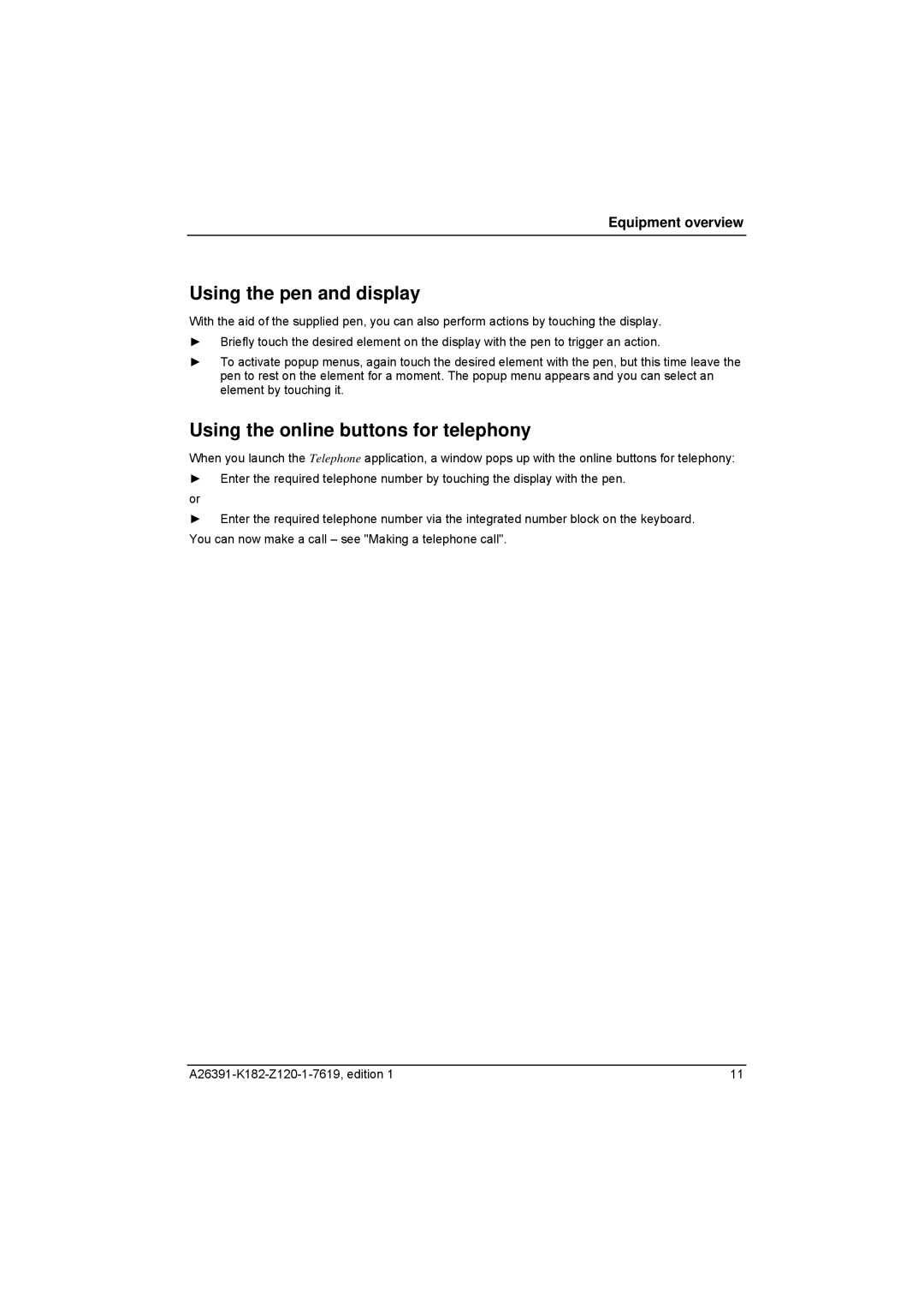 Fujitsu Siemens Computers Loox T manual Using the pen and display, Using the online buttons for telephony 