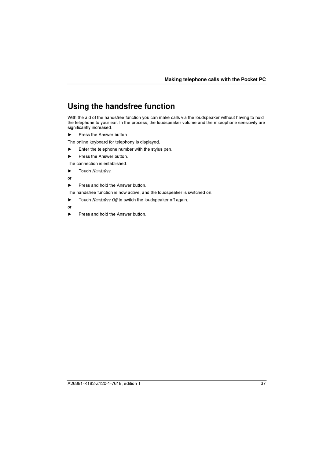 Fujitsu Siemens Computers Loox T manual Using the handsfree function 