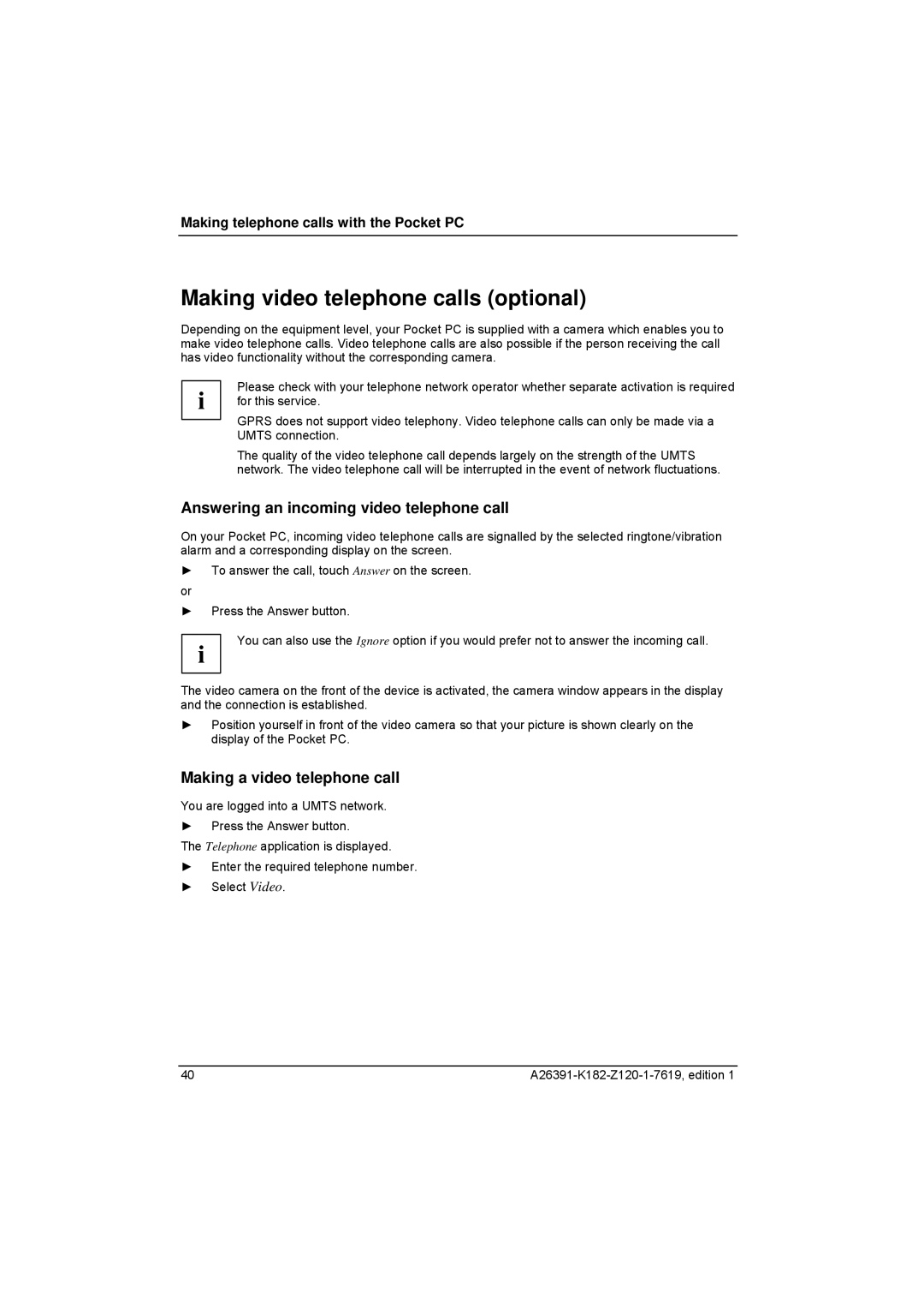 Fujitsu Siemens Computers Loox T manual Making video telephone calls optional, Answering an incoming video telephone call 