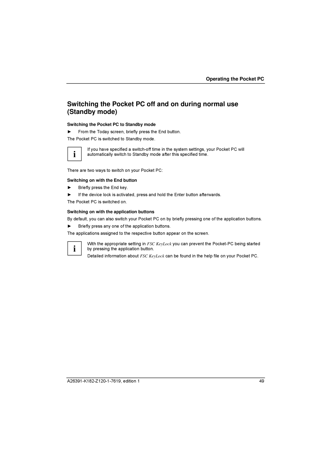 Fujitsu Siemens Computers Loox T manual Switching the Pocket PC to Standby mode, Switching on with the End button 