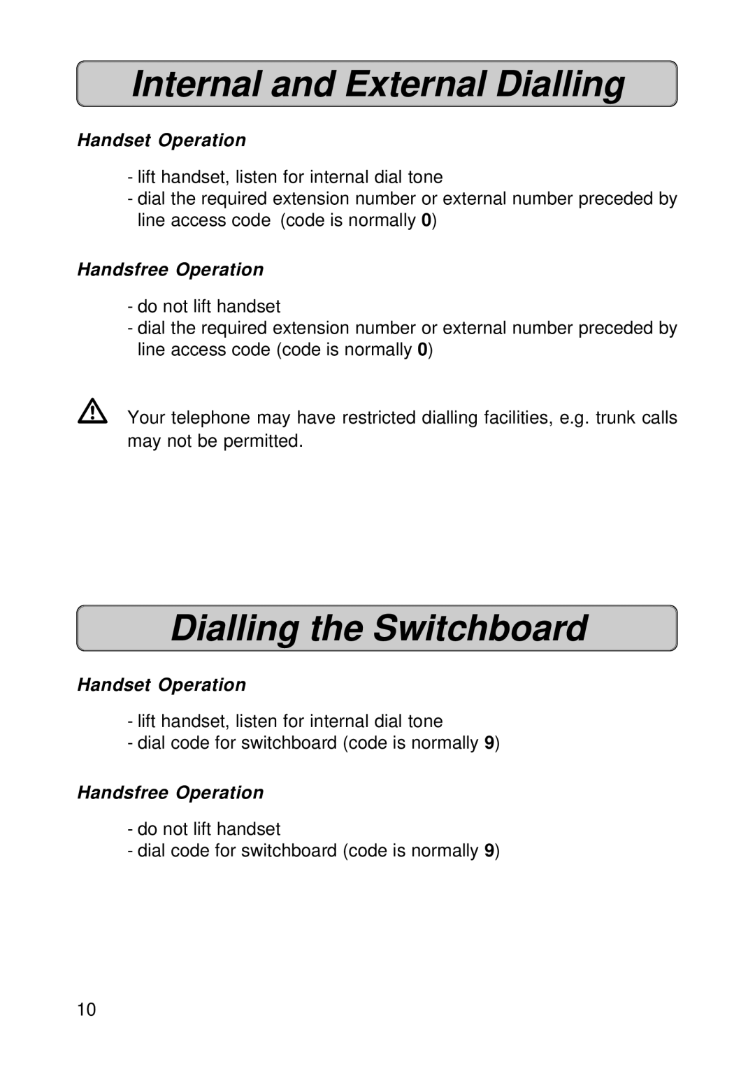 Fujitsu Siemens Computers OPTISET E MEMORY Internal and External Dialling, Dialling the Switchboard, Handset Operation 