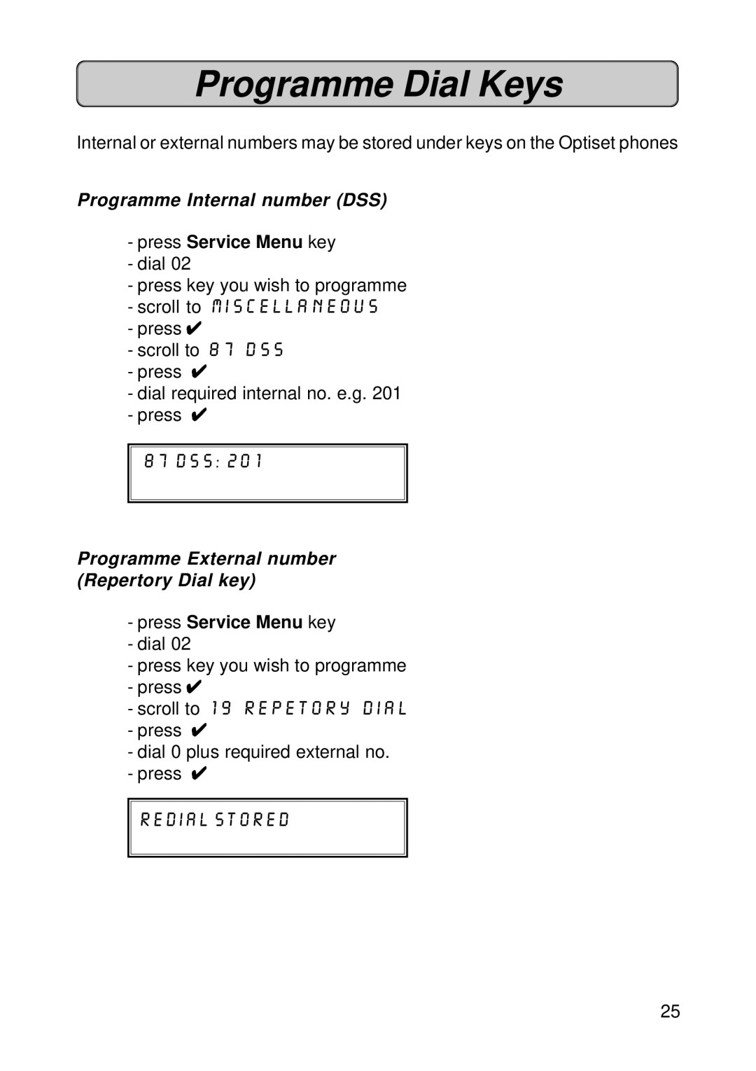 Fujitsu Siemens Computers OPTISET E ADVANCE PLUS, OPTISET E MEMORY manual Programme Dial Keys, Programme Internal number DSS 