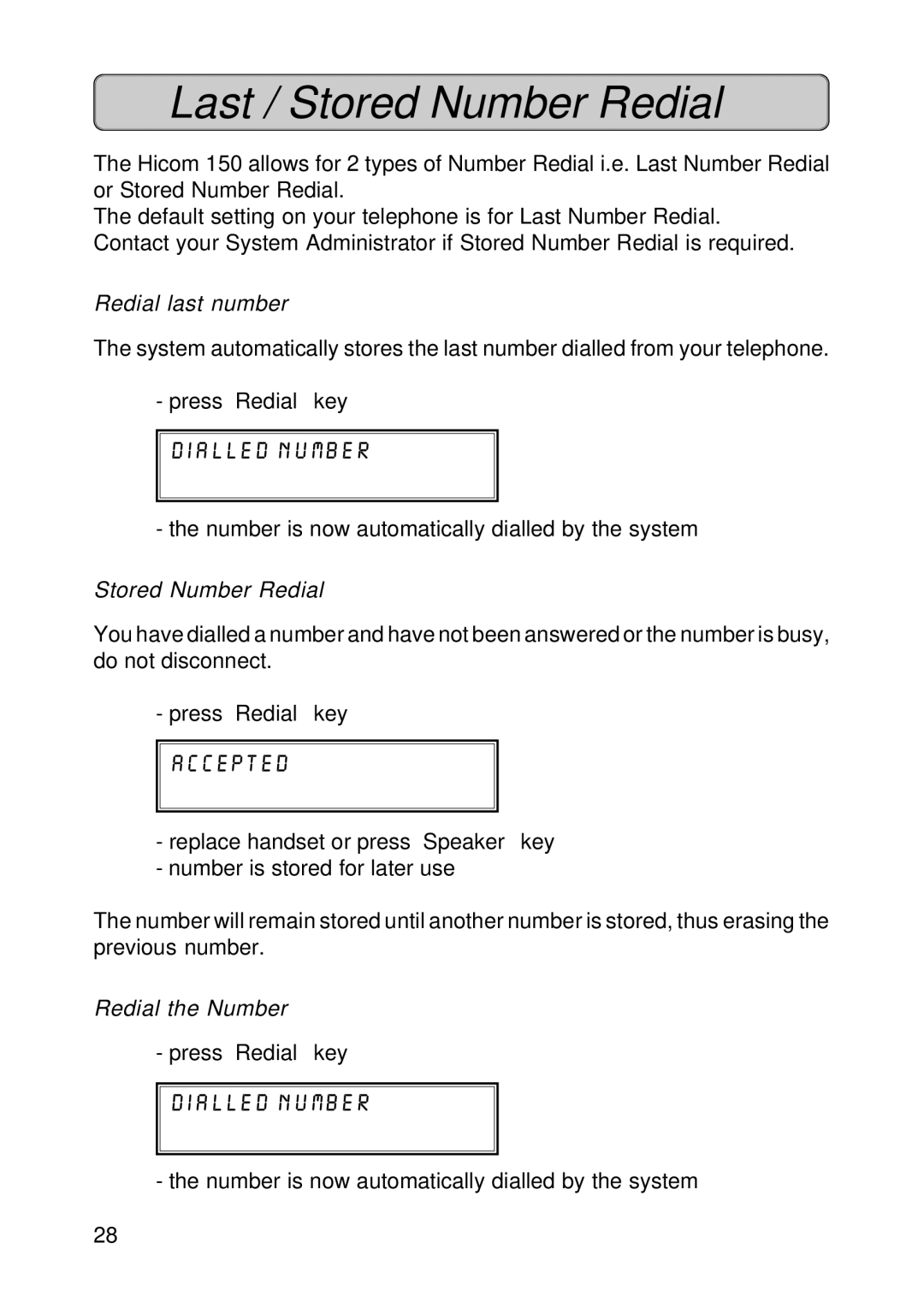 Fujitsu Siemens Computers OPTISET E MEMORY manual Last / Stored Number Redial, Redial last number, Redial the Number 