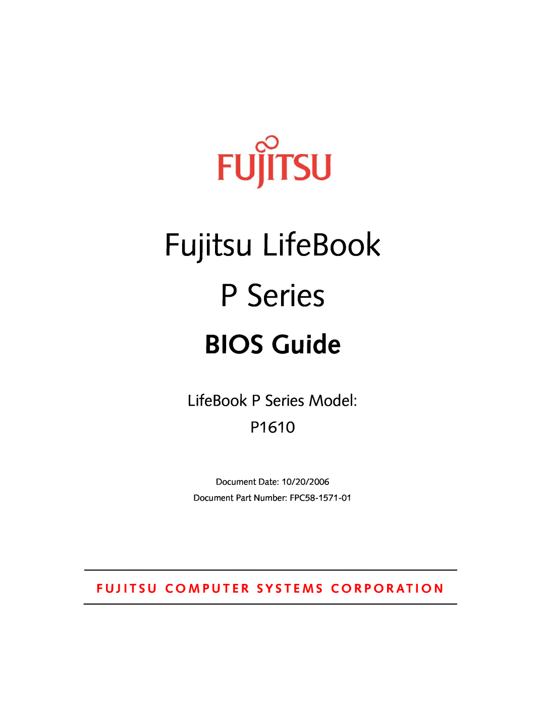 Fujitsu Siemens Computers manual Fujitsu LifeBook, BIOS Guide, LifeBook P Series Model P1610 