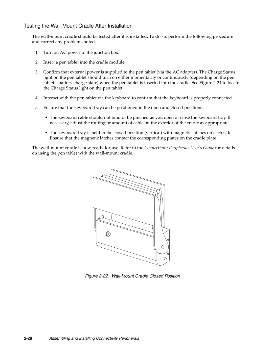 Fujitsu Siemens Computers Point 500, Point 1600 manual Testing the Wall-Mount Cradle After Installation 