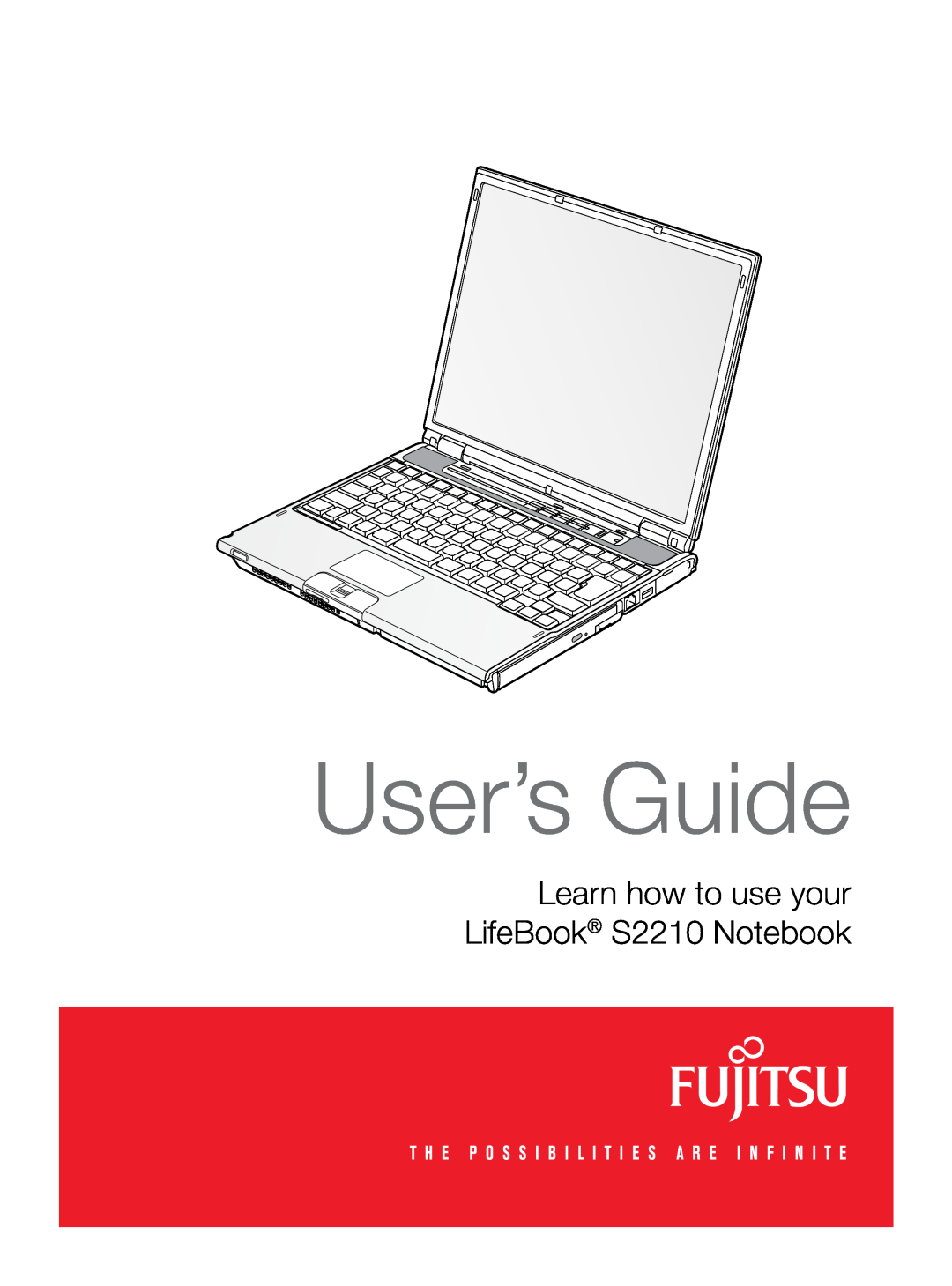 Fujitsu Siemens Computers manual User’s Guide, Learn how to use your LifeBook S2210 Notebook 