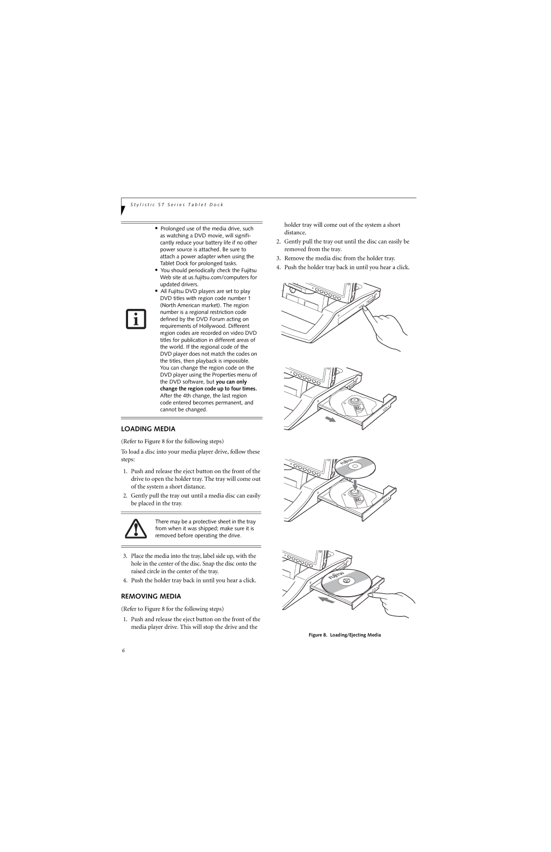 Fujitsu Siemens Computers Stylistic 5011D manual Loading Media, Removing Media 