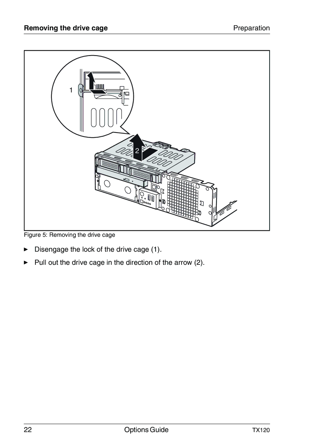 Fujitsu Siemens Computers TX120 manual Removing the drive cage Preparation 