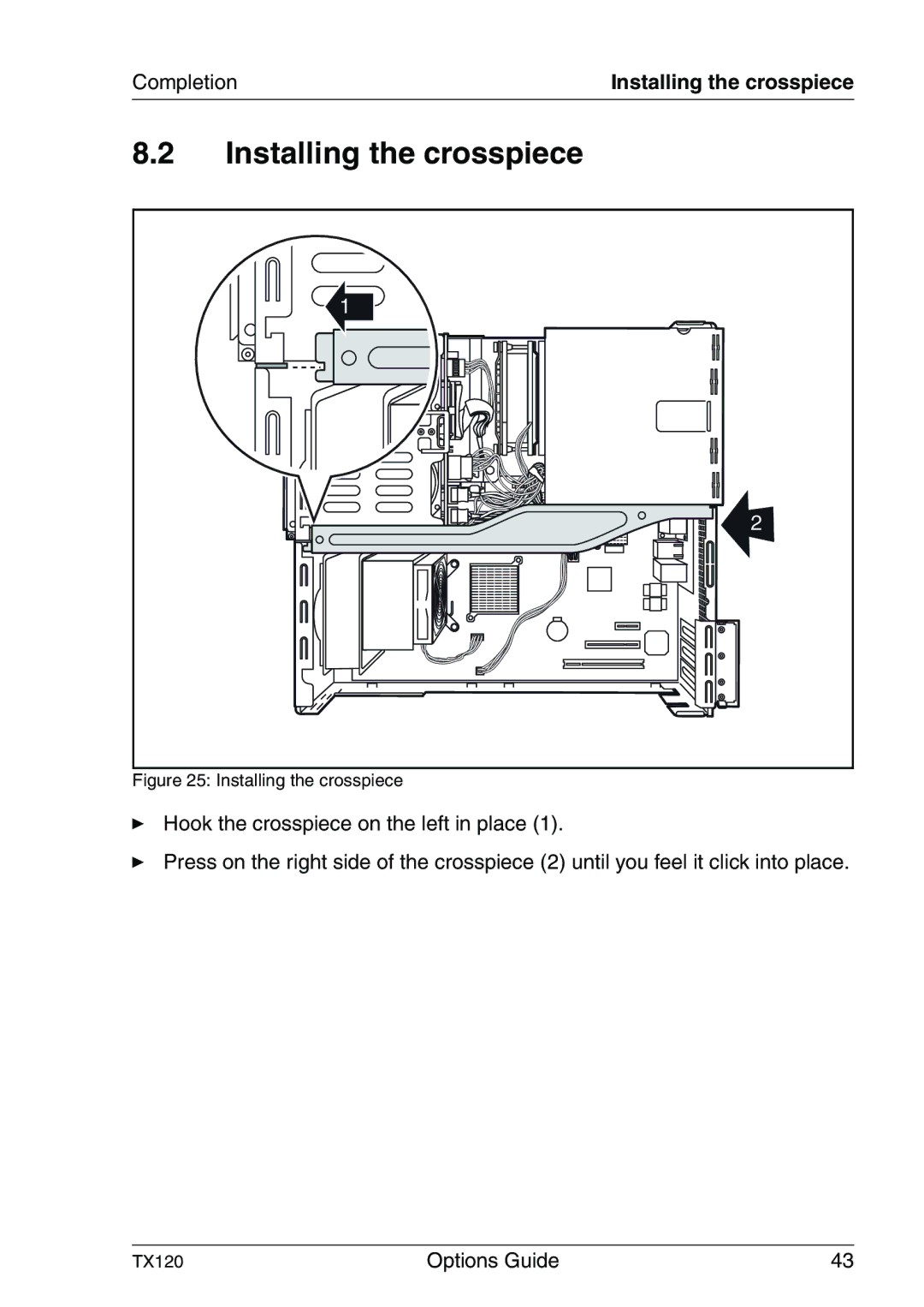 Fujitsu Siemens Computers TX120 manual Installing the crosspiece, Completion 