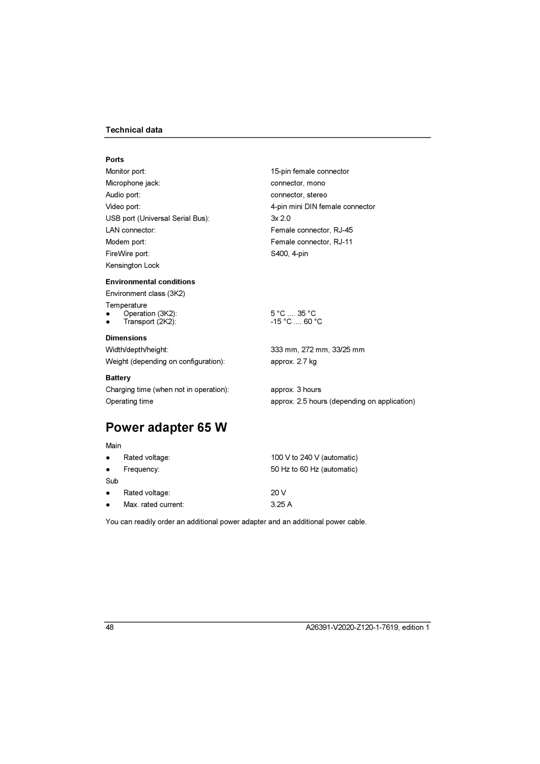 Fujitsu Siemens Computers V2020 manual Power adapter 65 W, Ports, Environmental conditions, Dimensions, Battery 