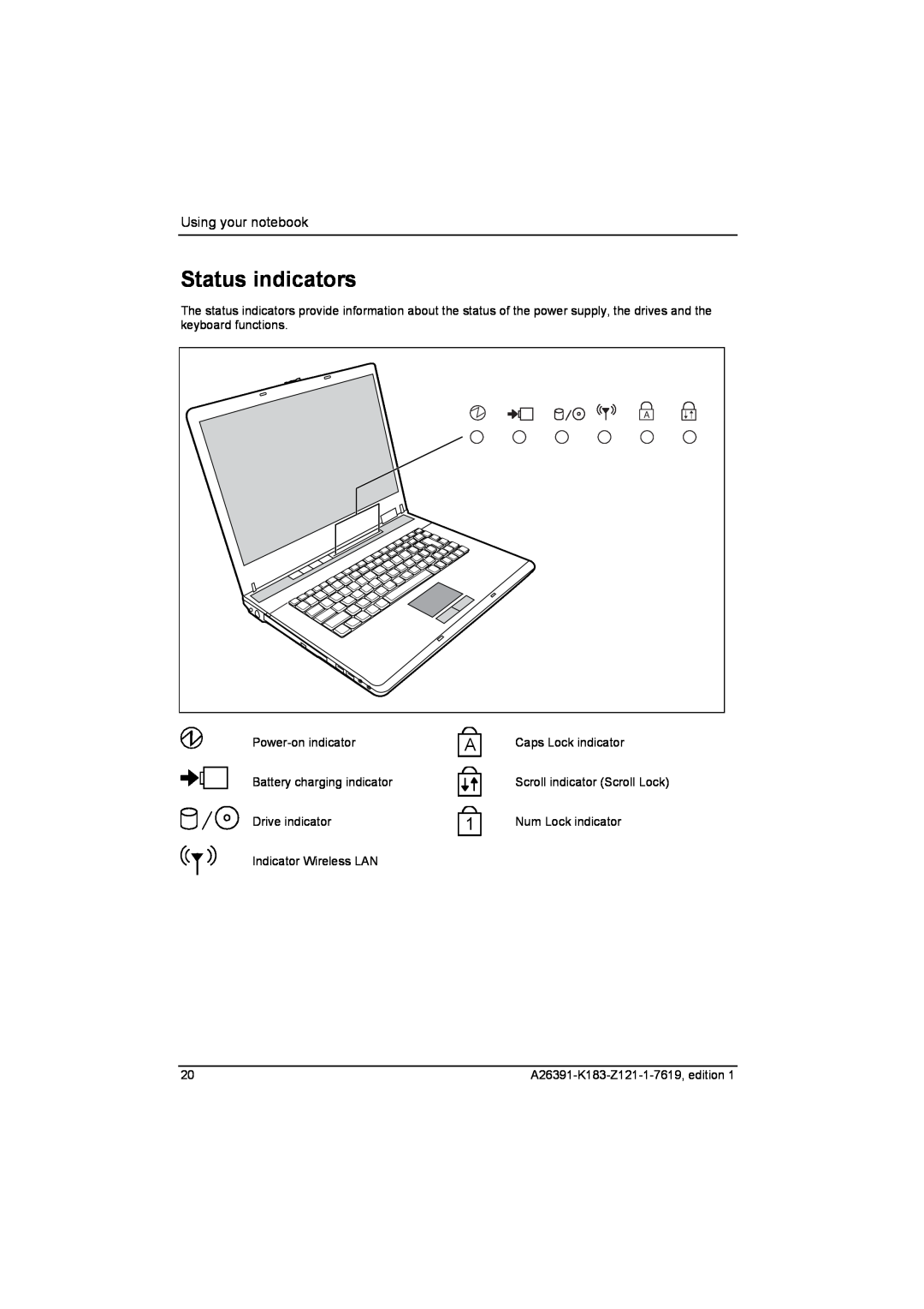 Fujitsu Siemens Computers V2035 manual Status indicators, Using your notebook, A26391-K183-Z121-1-7619, edition 