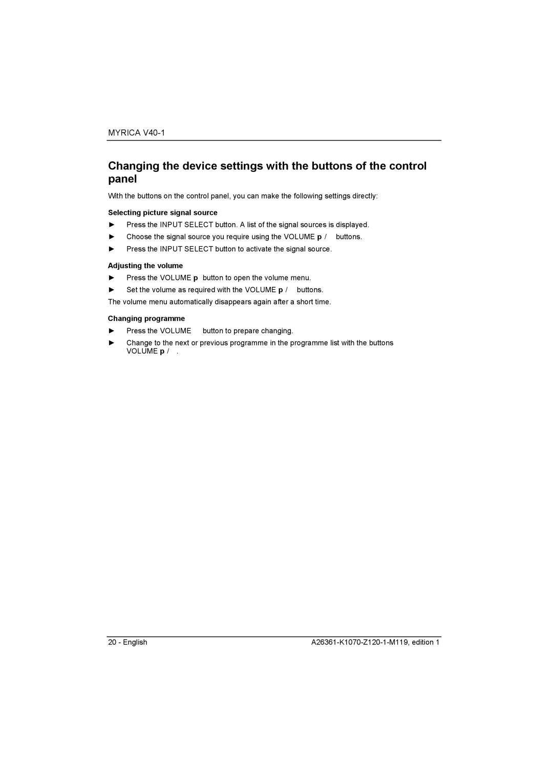 Fujitsu Siemens Computers V40-1 manual Selecting picture signal source, Adjusting the volume, Changing programme 