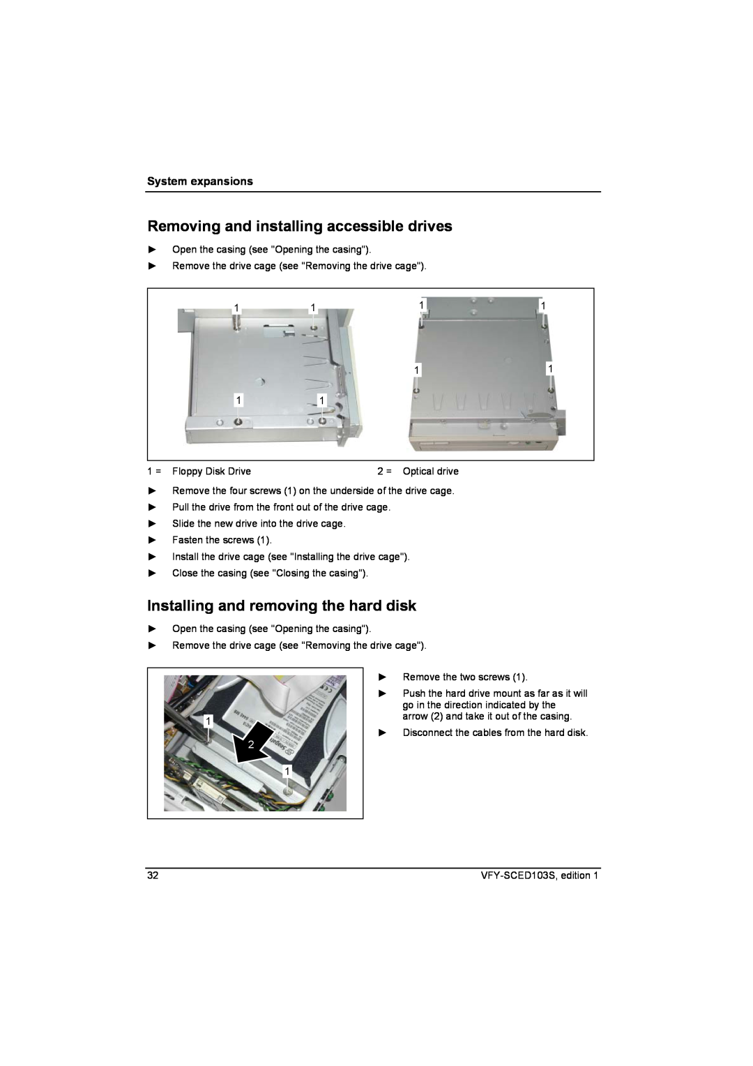 Fujitsu Siemens Computers X103 SFF manual Removing and installing accessible drives, Installing and removing the hard disk 