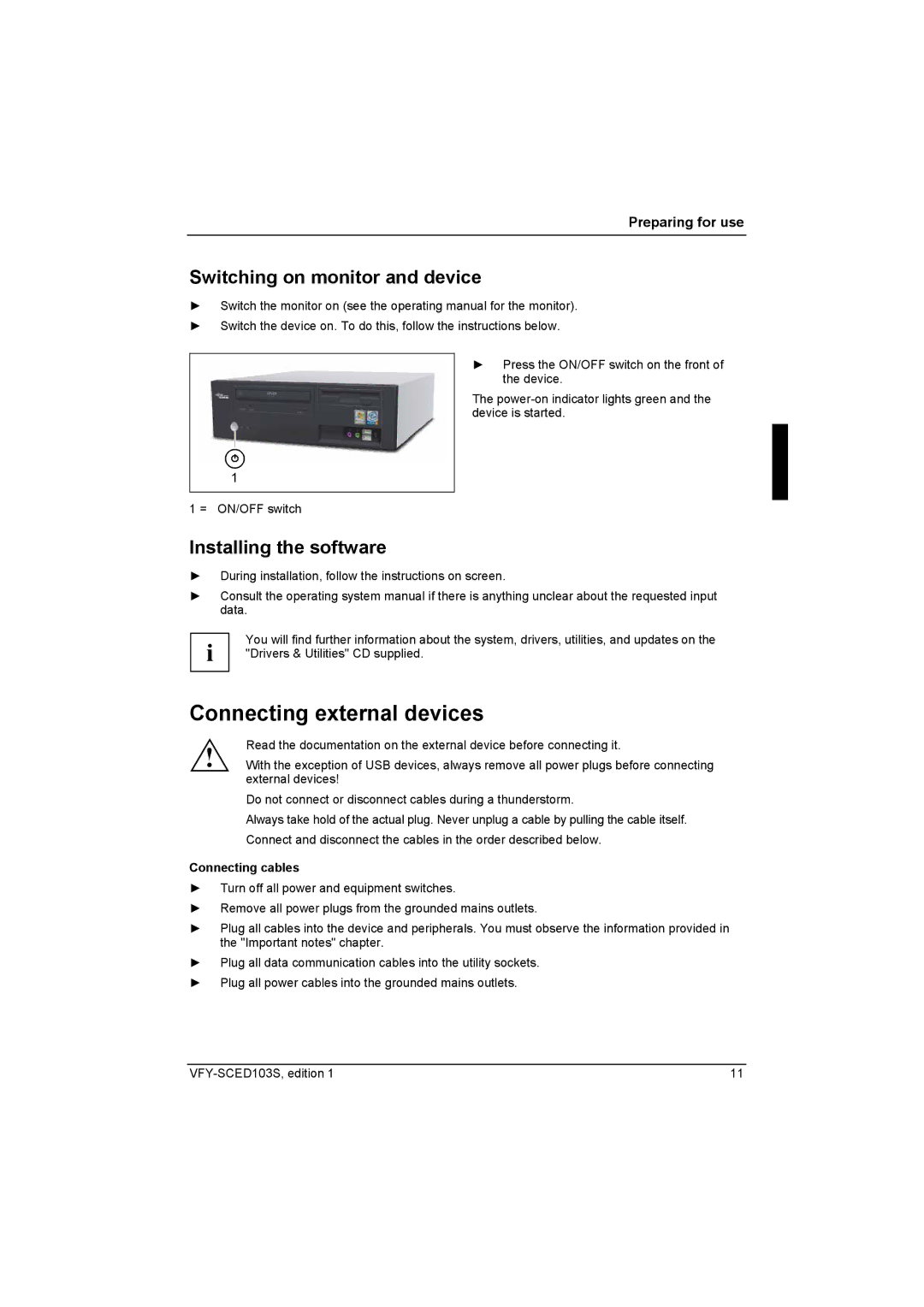 Fujitsu Siemens Computers X103 SFF Connecting external devices, Switching on monitor and device, Installing the software 