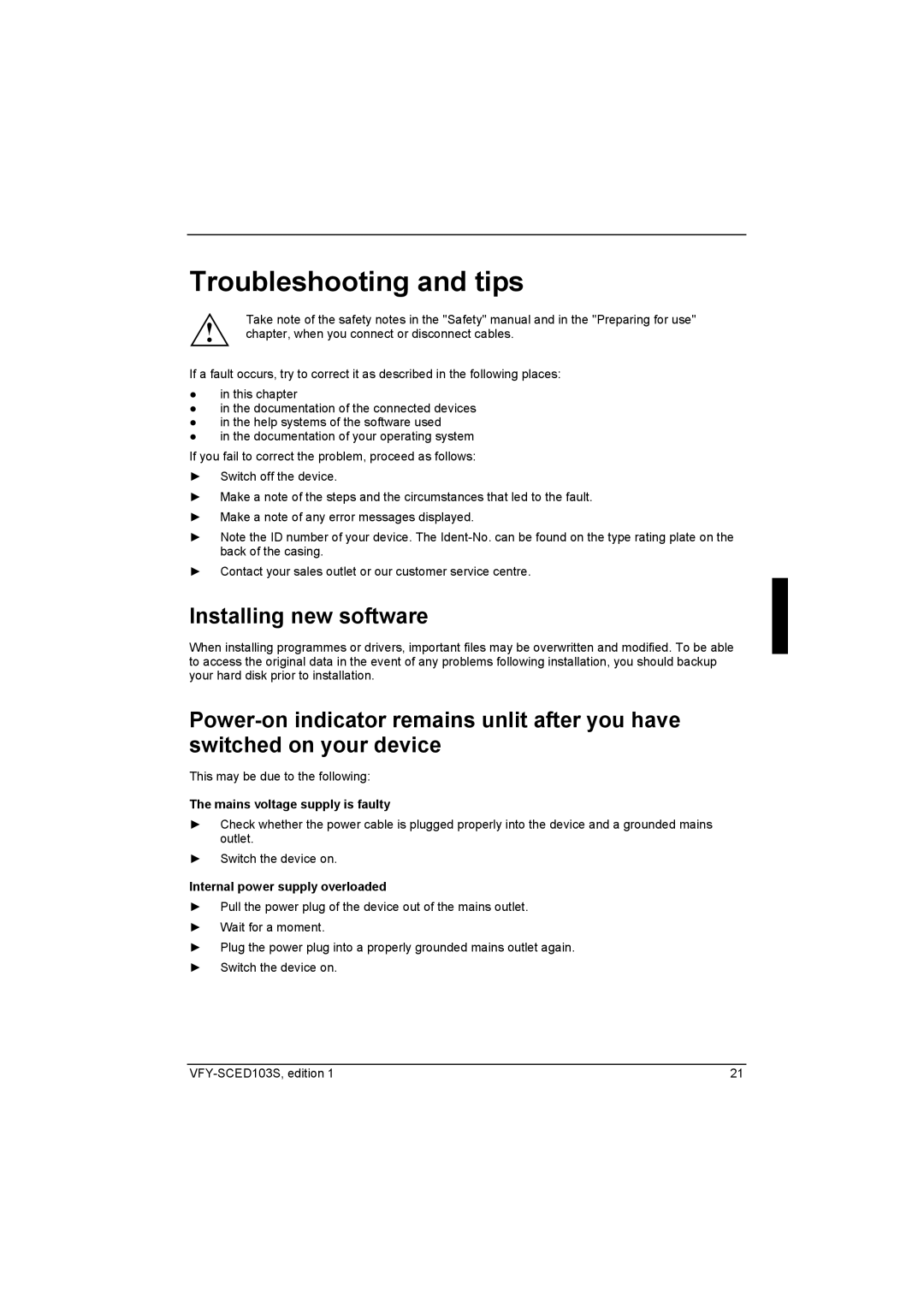 Fujitsu Siemens Computers X103 SFF manual Troubleshooting and tips, Installing new software, Mains voltage supply is faulty 