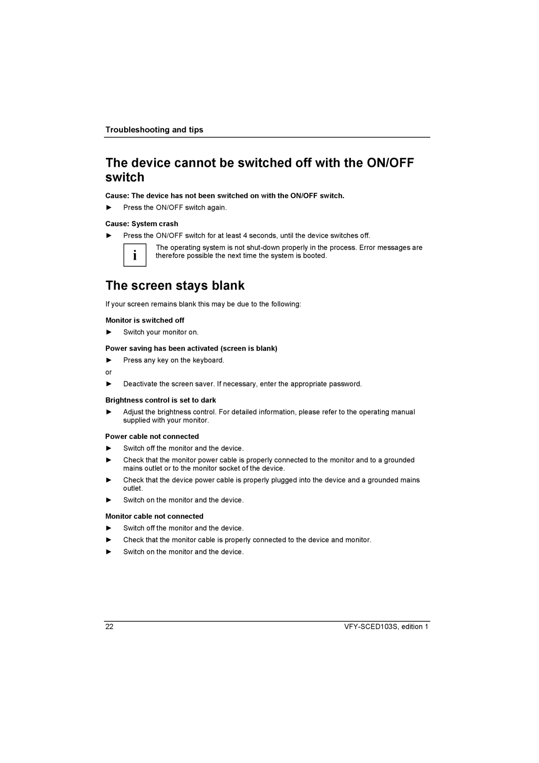 Fujitsu Siemens Computers X103 SFF manual Device cannot be switched off with the ON/OFF switch, Screen stays blank 