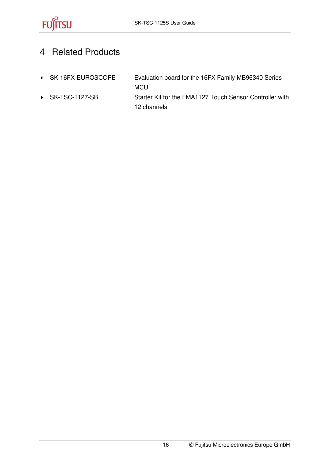 Fujitsu SK-TSC-1125S quick start Related Products, SK-16FX-EUROSCOPE, Mcu 