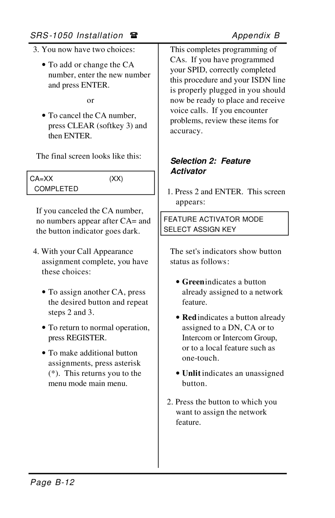 Fujitsu SRS-1050 manual Selection 2 Feature Activator 