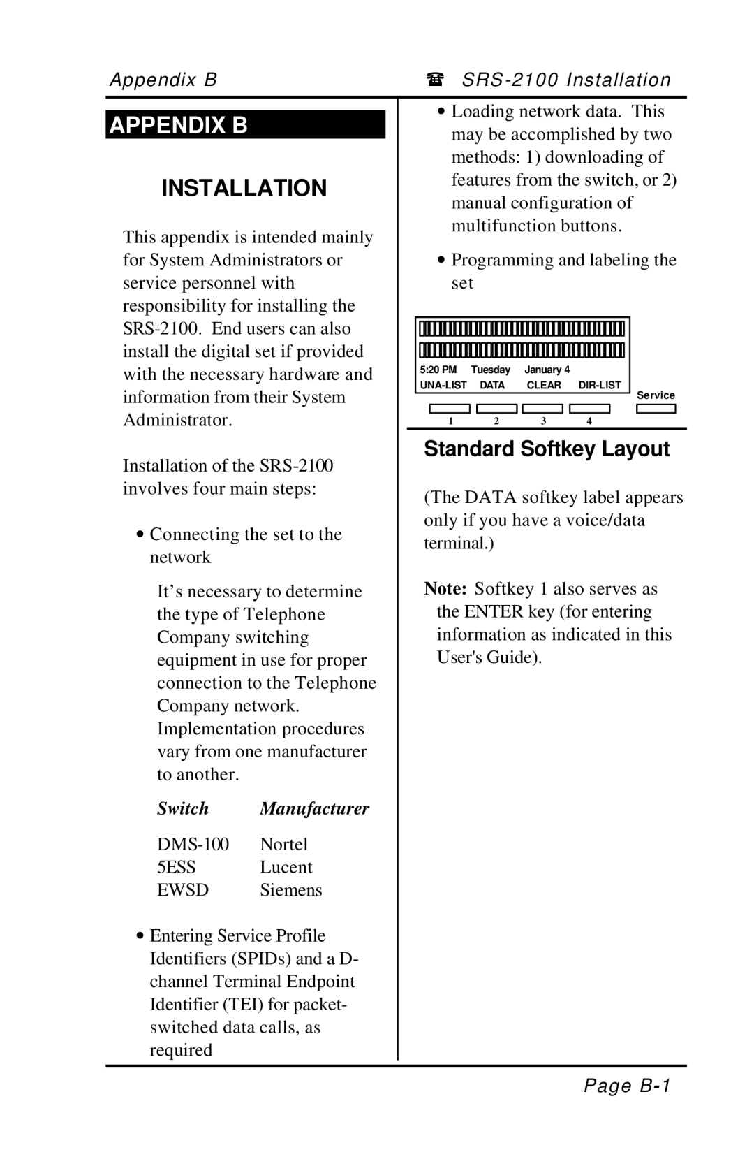 Fujitsu SRS-2100 manual Appendix B, Installation 