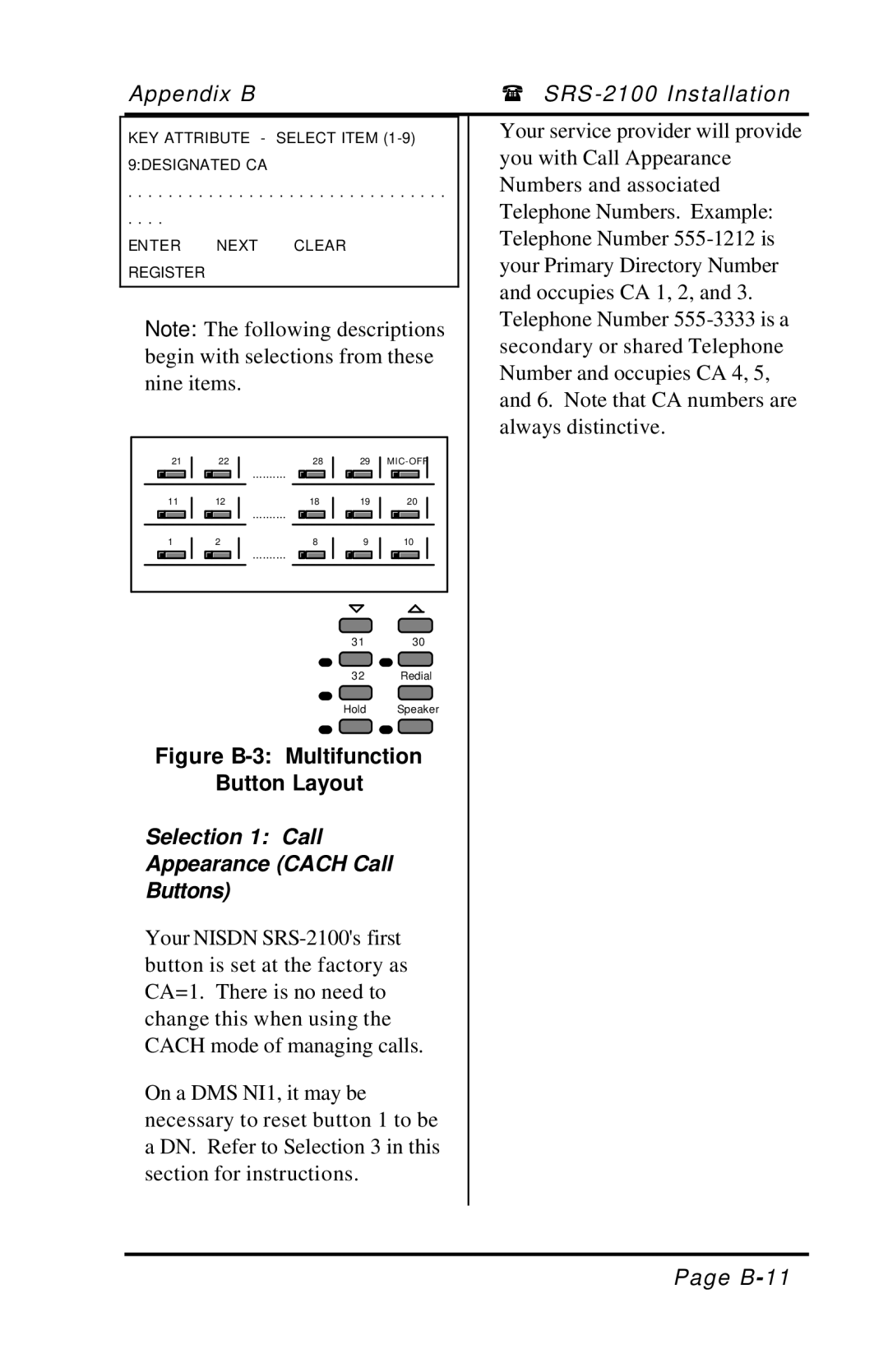 Fujitsu SRS-2100 manual Figure B-3 Multifunction Button Layout, Selection 1 Call Appearance Cach Call Buttons 