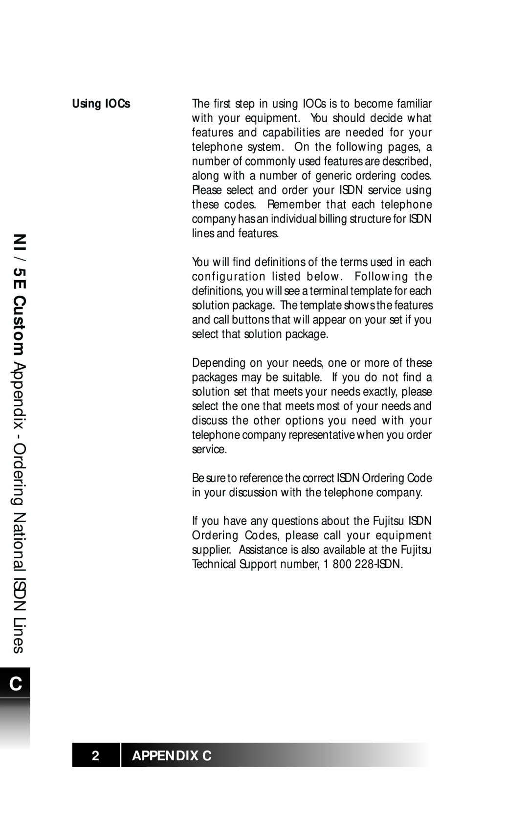 Fujitsu SRS-9924 manual Using IOCs, Lines and features, Configuration listed below. Following, Select that solution package 