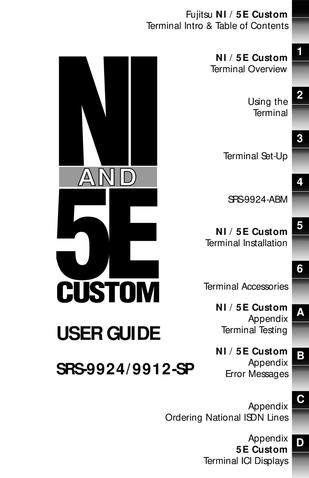 Fujitsu Terminal Intro & Table of Contents, Terminal Overview Using Terminal Set-Up SRS-9924-ABM, Terminal ICI Displays 