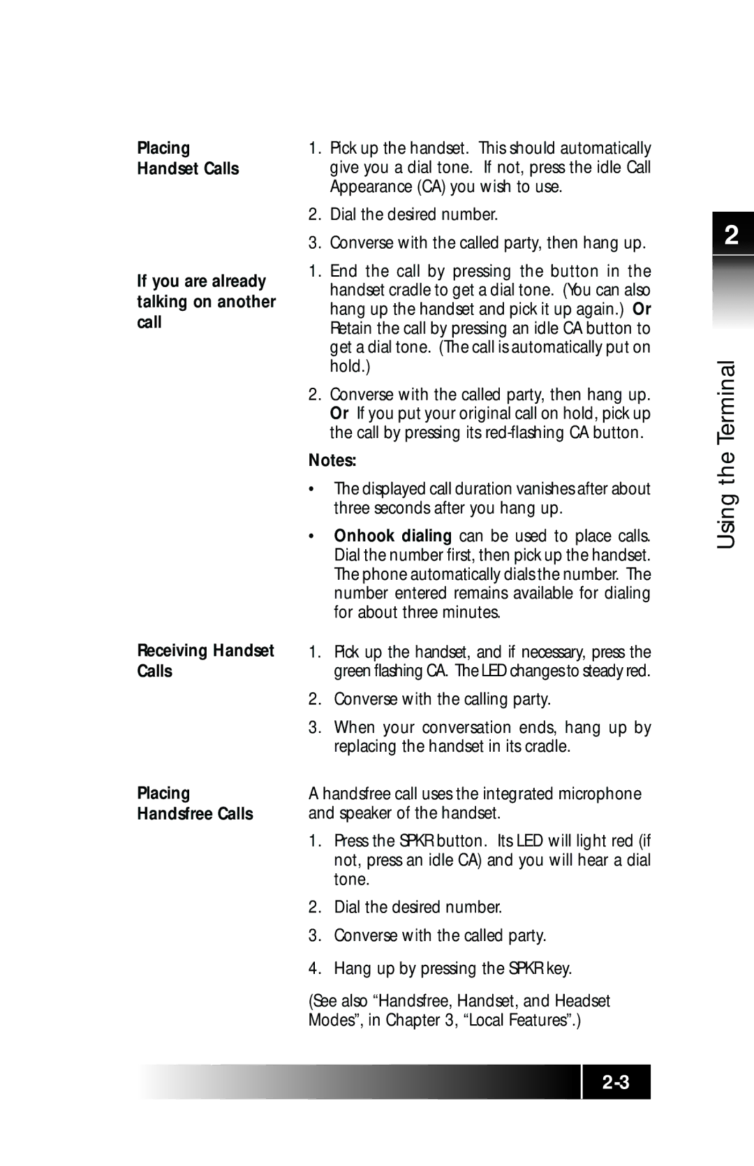 Fujitsu SRS-9924 manual Using the Terminal 