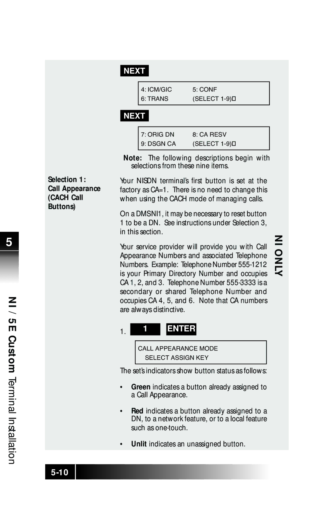 Fujitsu SRS-9924 Selection Call Appearance Cach Call Buttons, Secondary or shared Telephone Number, Are always distinctive 