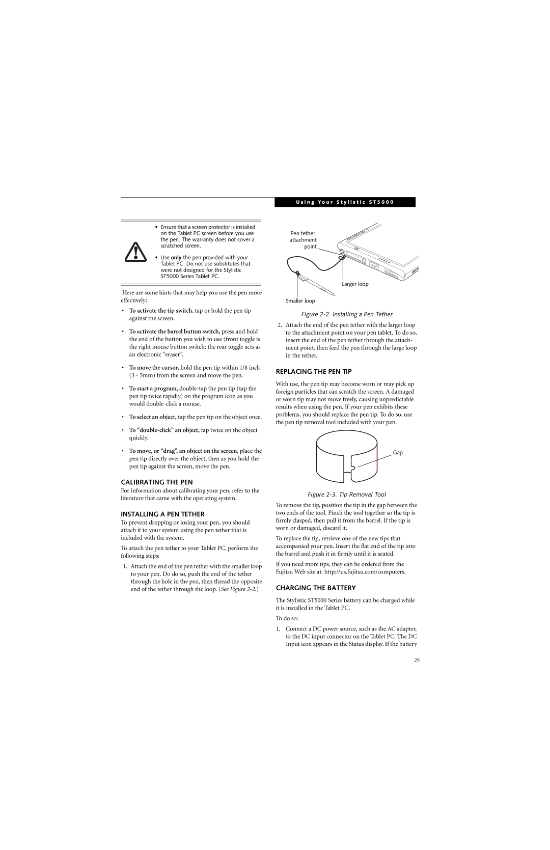 Fujitsu ST5000 warranty Replacing the PEN TIP, Calibrating the PEN, Installing a PEN Tether, Charging the Battery 