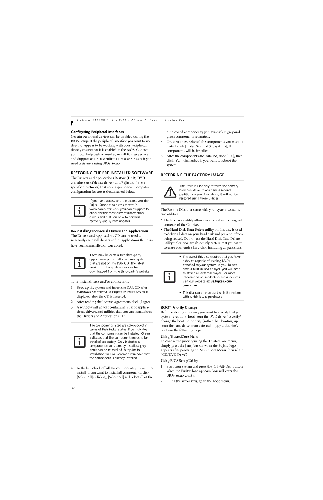 Fujitsu ST5112 manual Restoring the PRE-INSTALLED Software, Restoring the Factory Image, Configuring Peripheral Interfaces 