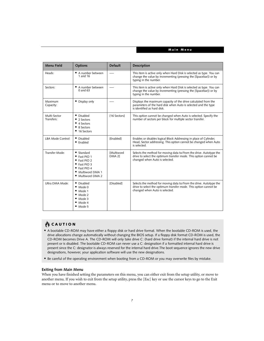 Fujitsu T3010D manual U T I O N, Exiting from Main Menu, Heads Number between, Is selected Transfer Mode Standard Multiword 