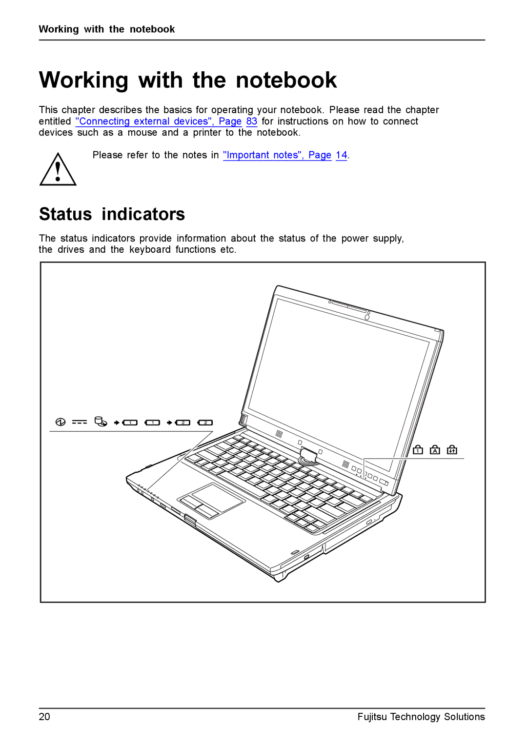 Fujitsu T4410, T4310 manual Working with the notebook, Status indicators 