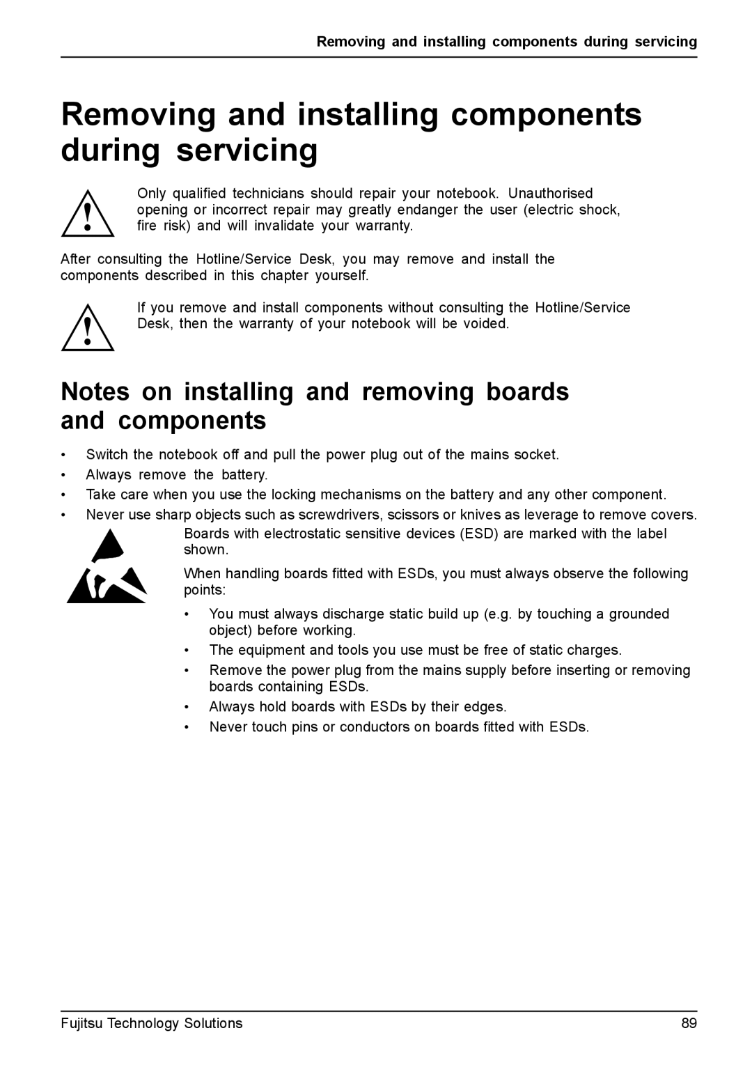 Fujitsu T4310, T4410 manual Removing and installing components during servicing 