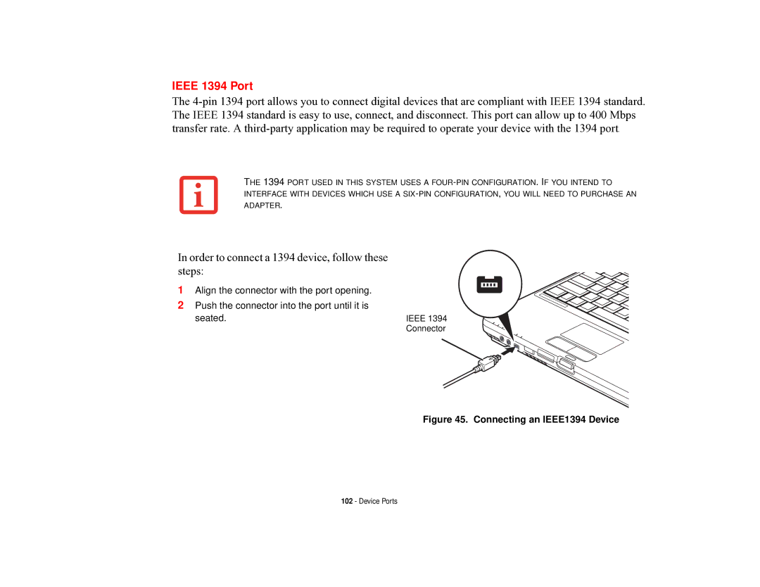 Fujitsu T731 manual Ieee 1394 Port, Order to connect a 1394 device, follow these steps 