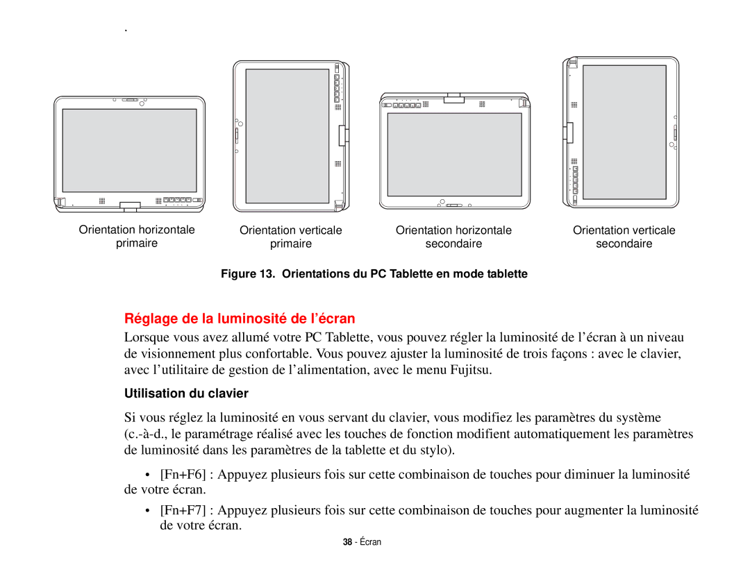 Fujitsu T731 manual Réglage de la luminosité de l’écran, Orientations du PC Tablette en mode tablette 