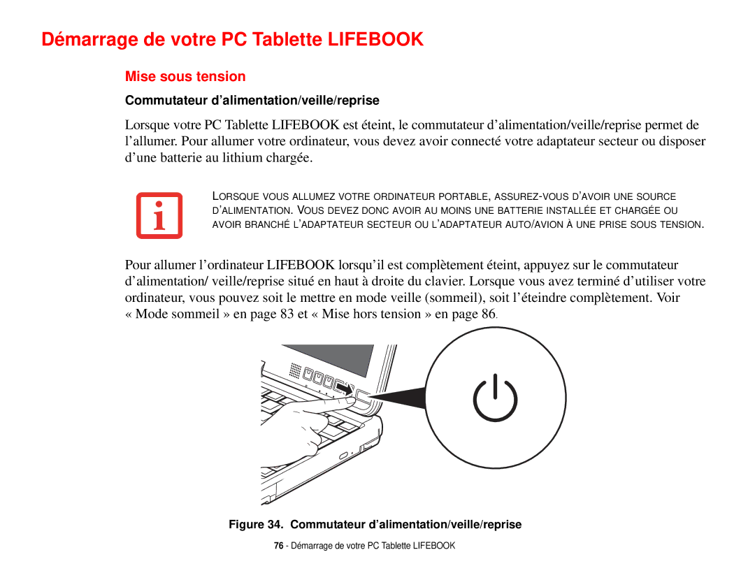 Fujitsu T731 manual Démarrage de votre PC Tablette Lifebook, Mise sous tension 