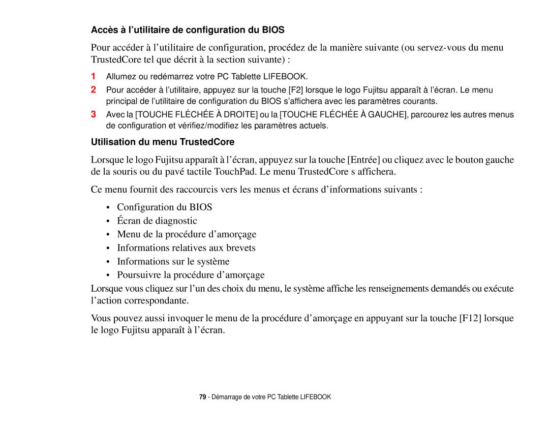 Fujitsu T731 manual Accès à l’utilitaire de configuration du Bios 