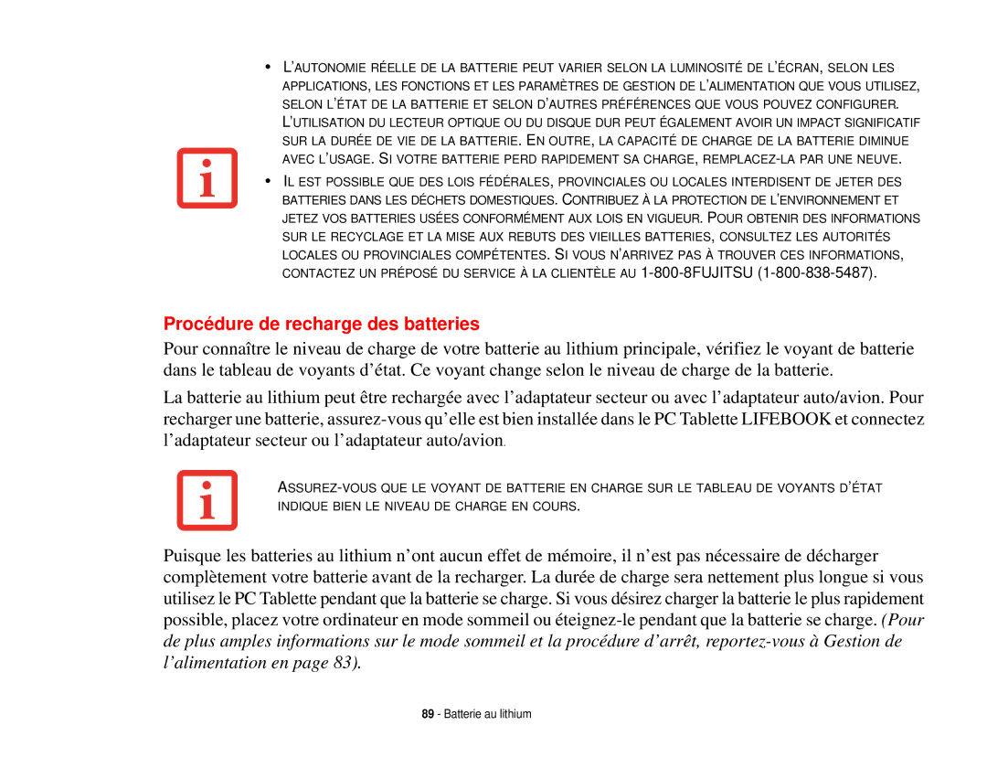 Fujitsu T731 manual Procédure de recharge des batteries 