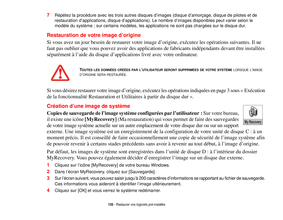 Fujitsu T731 manual Restauration de votre image d’origine, Création d’une image de système 