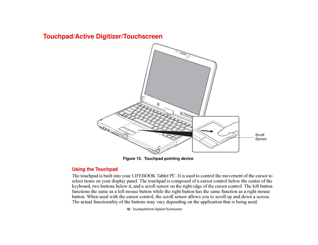 Fujitsu T731 manual Touchpad/Active Digitizer/Touchscreen, Using the Touchpad 