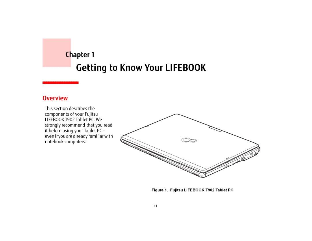 Fujitsu FP1000, T902, BTBK410000BAAAPP, KA02066D105 manual Getting to Know Your Lifebook, Overview 