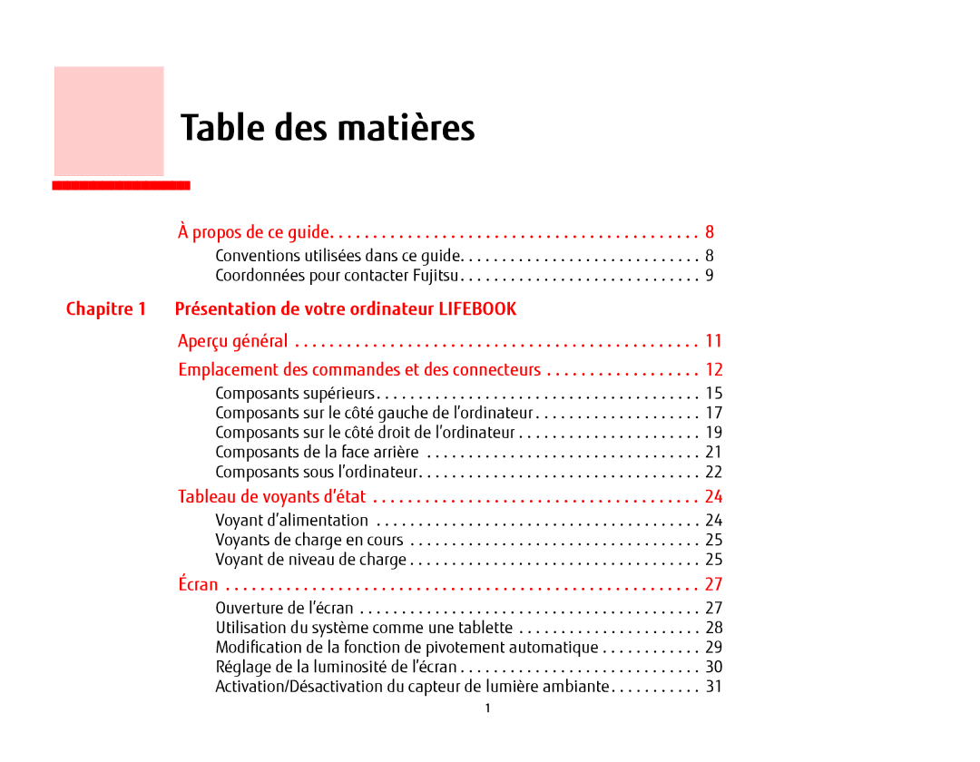 Fujitsu BTBK410000BAAAPP, T902, FP1000, KA02066D105 Table des matières, Chapitre 1 Présentation de votre ordinateur Lifebook 