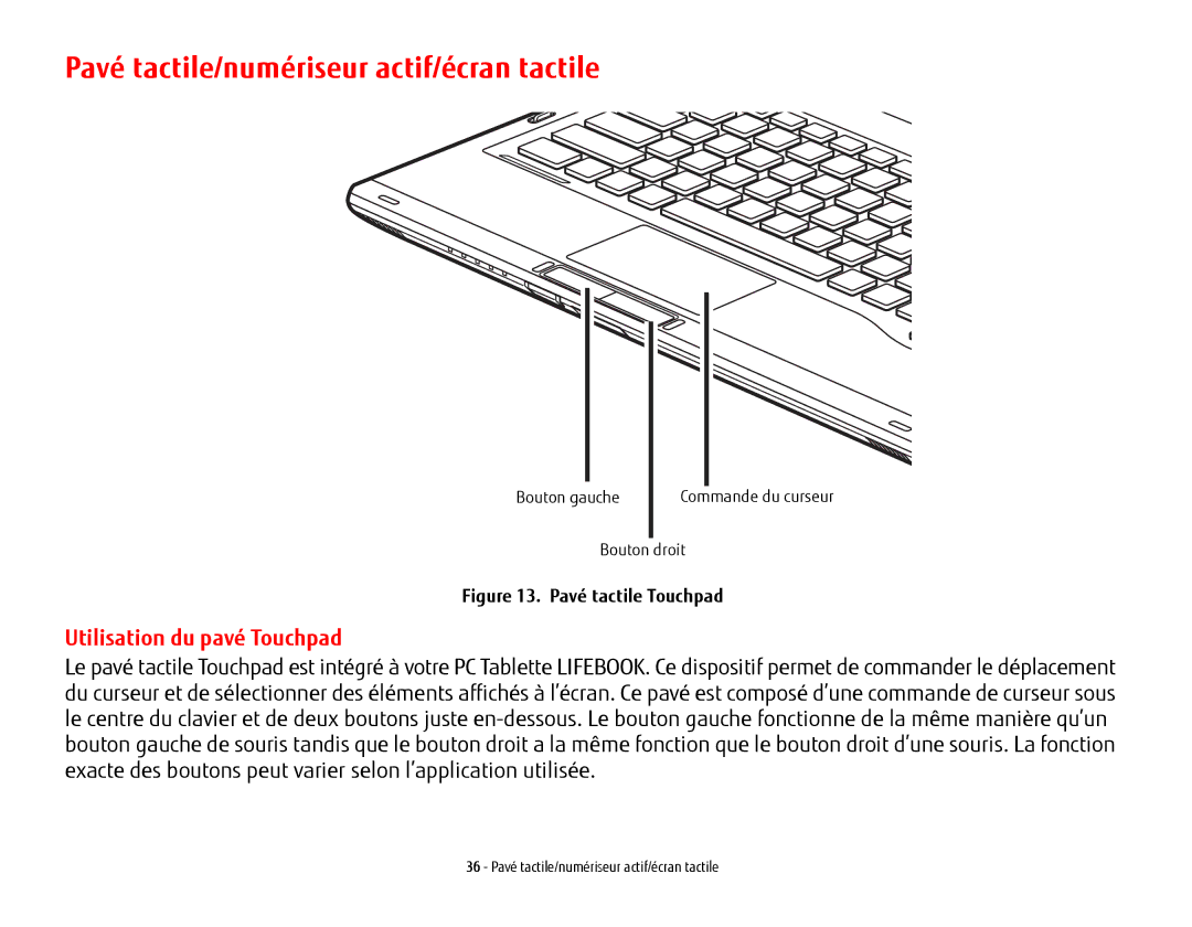 Fujitsu FP1000, T902, BTBK410000BAAAPP manual Pavé tactile/numériseur actif/écran tactile, Utilisation du pavé Touchpad 