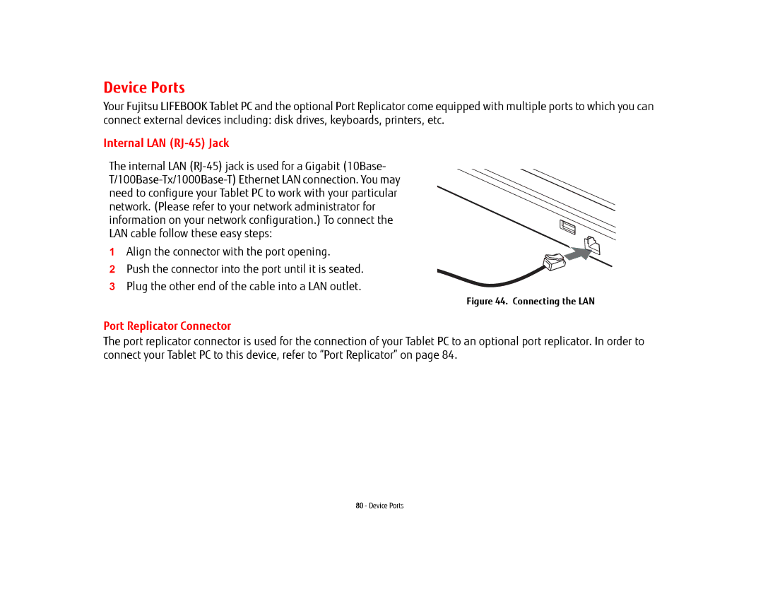 Fujitsu BTBK410000BAAAPP, T902, FP1000, KA02066D105 manual Device Ports, Internal LAN RJ-45 Jack, Port Replicator Connector 