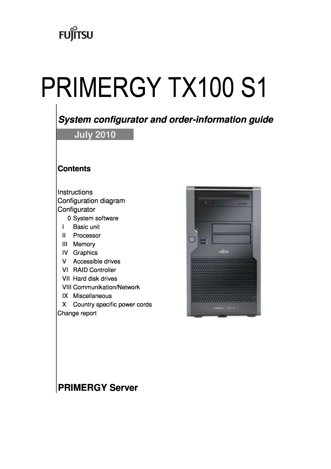 Fujitsu manual PRIMERGY TX100 S1, System configurator and order-information guide, July, PRIMERGY Server, Contents 
