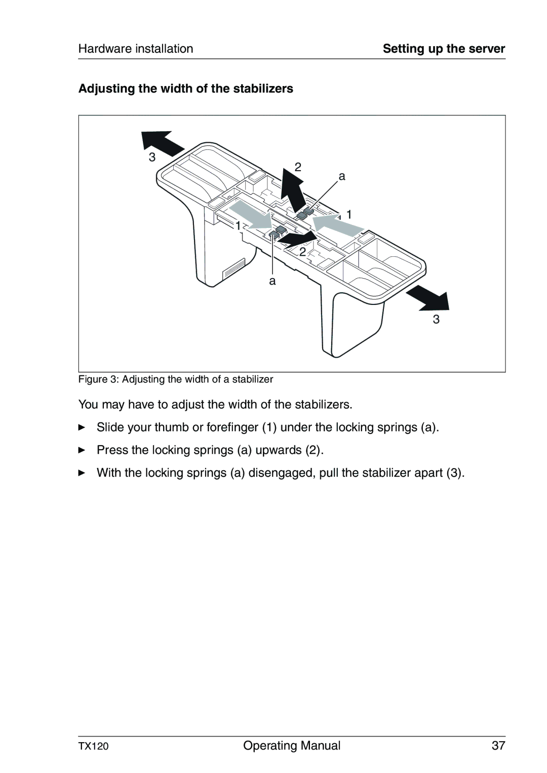 Fujitsu TX120 manual Adjusting the width of the stabilizers, Adjusting the width of a stabilizer 