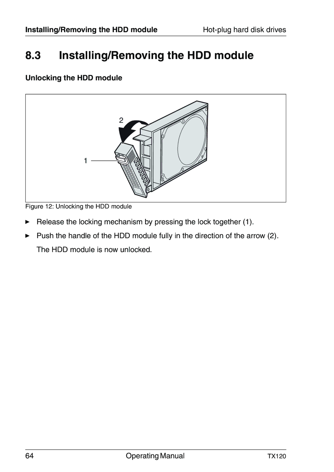Fujitsu TX120 manual Installing/Removing the HDD module, Unlocking the HDD module 