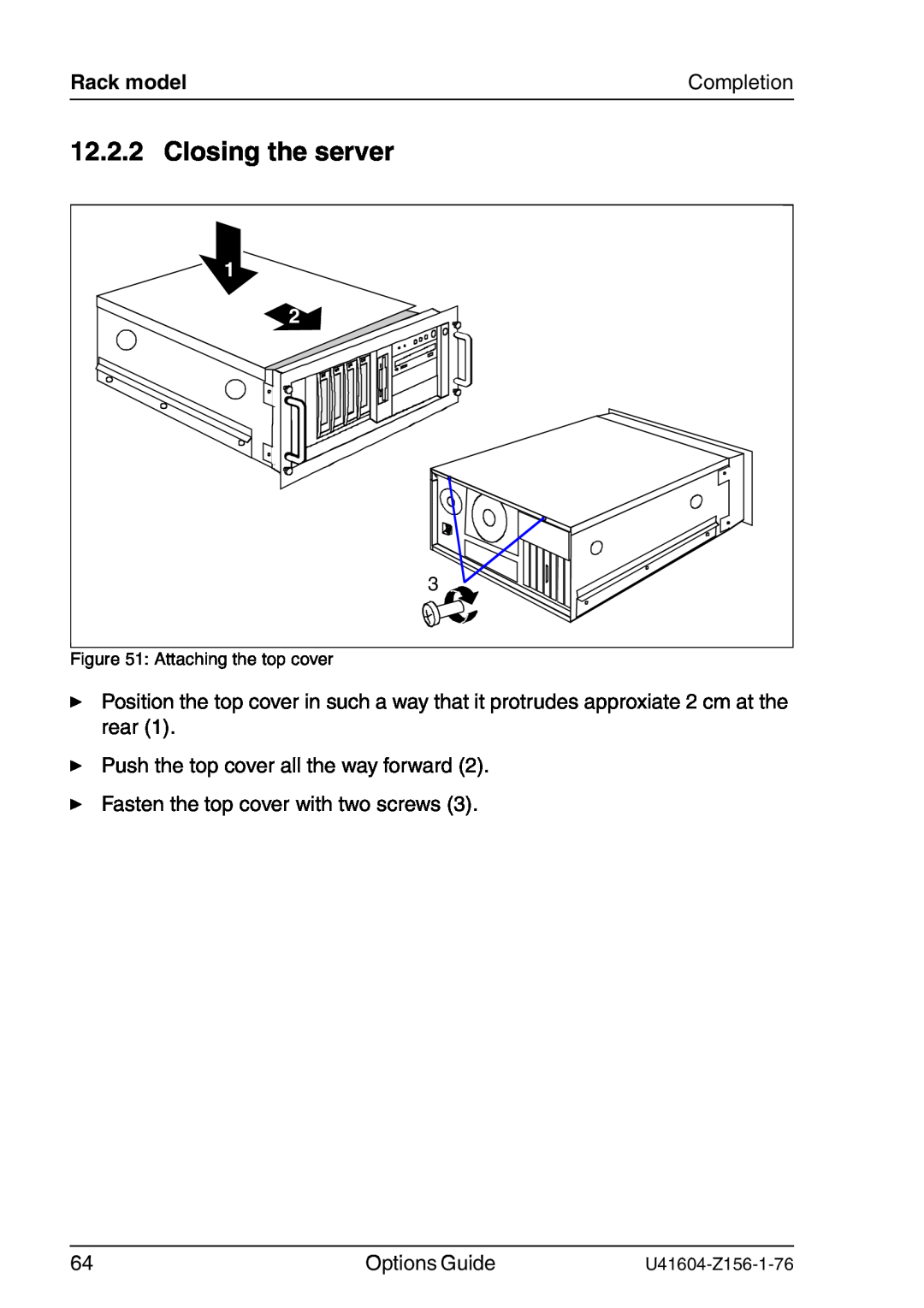 Fujitsu TX150 S3 manual Closing the server, Rack model, Completion, Attaching the top cover 