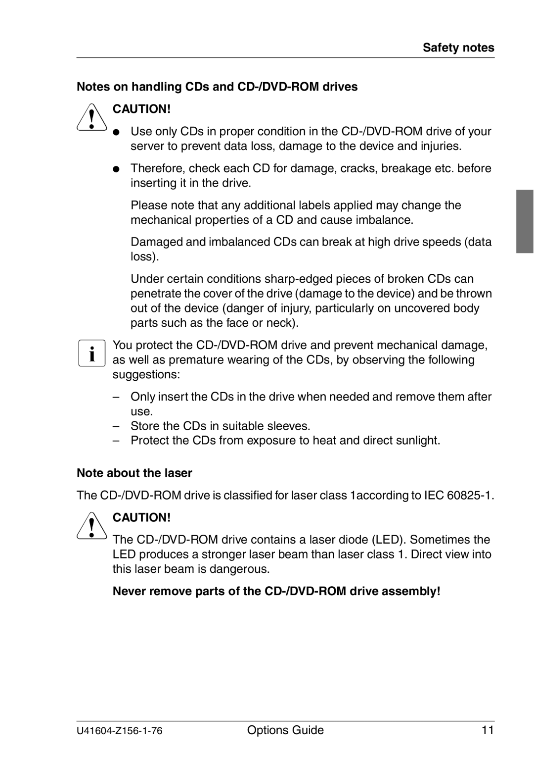 Fujitsu TX150 S3 manual Never remove parts of the CD-/DVD-ROM drive assembly 